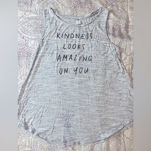 “KINDNESS LOOKS AMAZING ON YOU” Tank